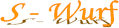 S - Wurf